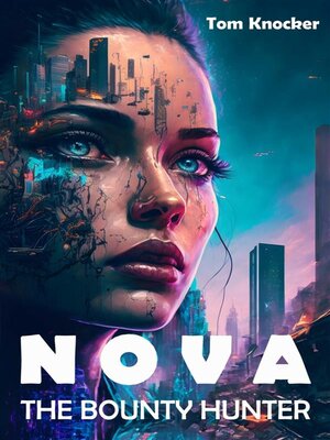 cover image of Nova the Bounty Hunter
